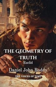 Book cover for "The Geometry of Truth" by Daniel John Roddy