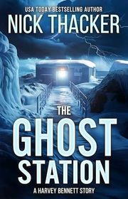 Book cover for "The Ghost Station" by Nick Thacker