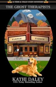 Book cover for "The Ghost Therapists" by Kathi Daley