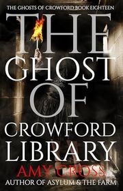Book cover for "The Ghost of Crowford Library" by Amy Cross