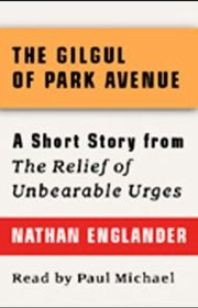 Book cover for "The Gilgul of Park Avenue" by Nathan Englander