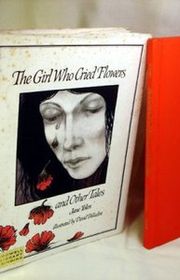 Book cover for "The Girl Who Cried Flowers and Other Tales" by Jane Yolen