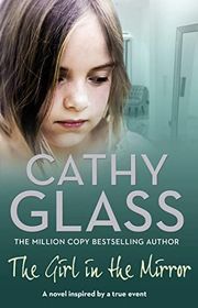 Book cover for "The Girl in the Mirror" by Cathy Glass & Lisa Stone