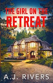 Book cover for "The Girl on the Retreat"