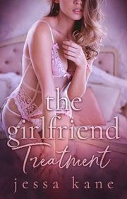 Book cover for "The Girlfriend Treatment" by Jessa Kane