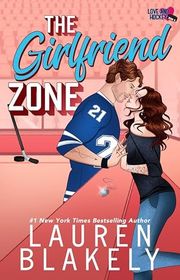 Book cover for "The Girlfriend Zone" by Lauren Blakely