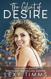 Book cover for "The Glint of Desire" by Lexy Timms