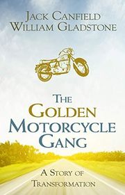 Book cover for "The Golden Motorcycle Gang" by Jack Canfield