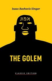 Book cover for "The Golem" by Isaac Bashevis Singer