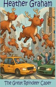 Book cover for "The Great Reindeer Caper" by Heather Graham