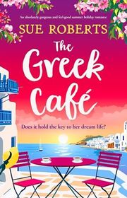 Book cover for "The Greek Café" by Sue Roberts