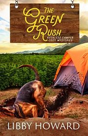 Book cover for "The Green Rush" by Libby Howard
