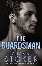 Book cover for "The Guardsman" by Susan Stoker