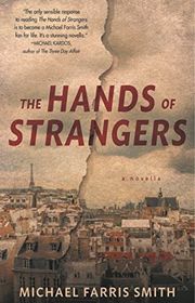 Book cover for "The Hands of Strangers" by Michael Farris Smith