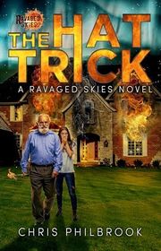 Book cover for "The Hat Trick" by Chris Philbrook
