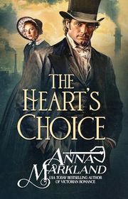 Book cover for "The Heart’s Choice" by Anna Markland