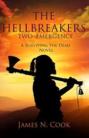 Book cover for "The Hellbreakers 2: Emergence" by James N Cook