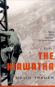 Book cover for "The Hiawatha" by David Treuer