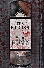 Book cover for "The Hidden" by SA Hunt