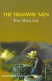 Book cover for "The Highway Men" by Ken MacLeod