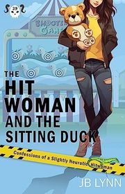 Book cover for "The Hitwoman and the Sitting Duck" by JB Lynn