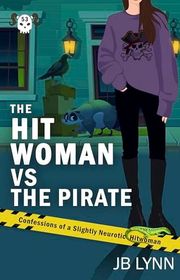 Book cover for "The Hitwoman vs The Pirate" by JB Lynn