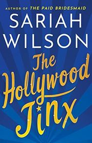 Book cover for "The Hollywood Jinx" by Sariah Wilson
