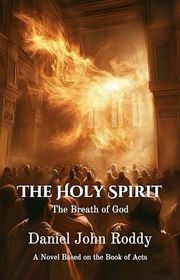 Book cover for "The Holy Spirit" by Daniel John Roddy