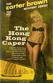 Book cover for "The Hong Kong Caper" by Carter Brown
