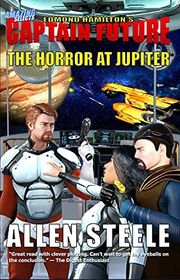 Book cover for "The Horror at Jupiter" by Allen M Steele