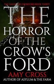 Book cover for "The Horror of the Crow's Ford" by Amy Cross