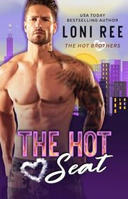 Book cover for "The Hot Seat" by Loni Ree