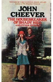 Book cover for "The Housebreaker Of Shady Hill" by John Cheever