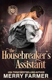 Book cover for "The Housebreaker's Assistant" by Merry Farmer