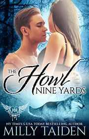 Book cover for "The Howl Nine Yards" by Milly Taiden