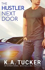 Book cover for "The Hustler Next Door" by KA Tucker
