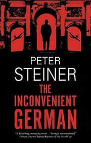 Book cover for "The Inconvenient German" by Peter Steiner