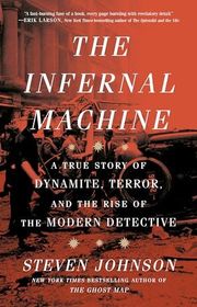 Book cover for "The Infernal Machine" by Steven Johnson