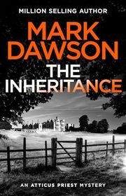 Book cover for "The Inheritance" by Mark Dawson