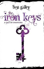 Book cover for "The Iron Keys" by Ben Galley