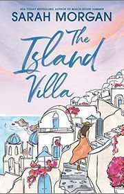 Book cover for "The Island Villa" by Sarah Morgan