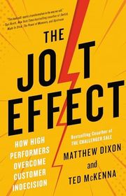Book cover for "The JOLT Effect" by Matthew Dixon and Ted McKenna