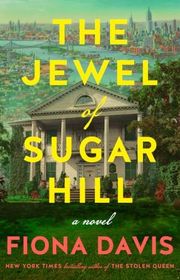Book cover for "The Jewel of Sugar Hill" by Fiona Davis