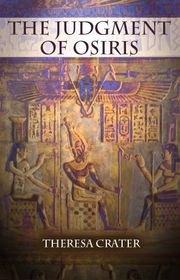 Book cover for "The Judgment of Osiris" by Theresa Crater