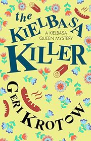 Book cover for "The Kielbasa Killer" by Geri Krotow