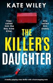 Book cover for "The Killer's Daughter" by Sierra Dean