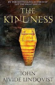 Book cover for "The Kindness" by John Ajvide Lindqvist