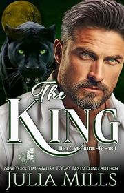 Book cover for "The King" by Julia Mills