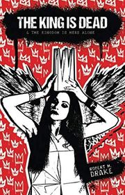 Book cover for "The King is Dead"