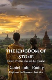 Book cover for "The Kingdom of Stone" by Daniel John Roddy